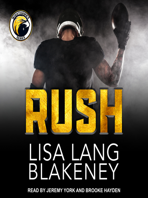 Title details for RUSH by Lisa Lang Blakeney - Available